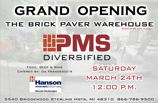 Grand Opening - The Brick Paver Warehouse - PMS Diversified